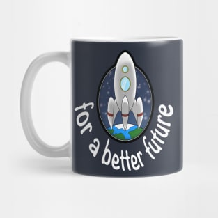 For a better future Mug